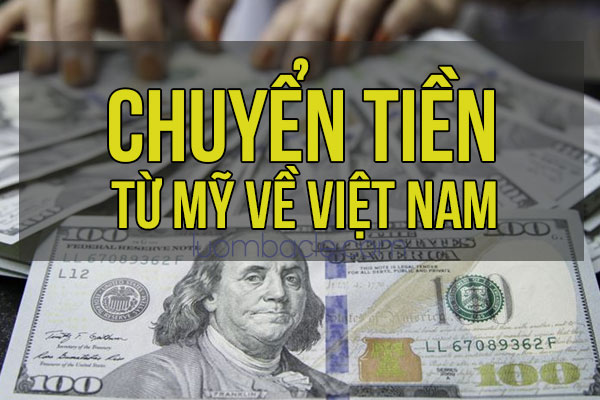 Chuyển tiền từ Mỹ về Việt Nam