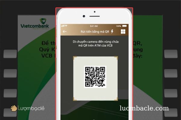 Hướng dẫn cách rút tiền bằng mã QR Vietcombank nhanh nhất